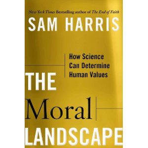The Moral Landscape The Moral Landscape